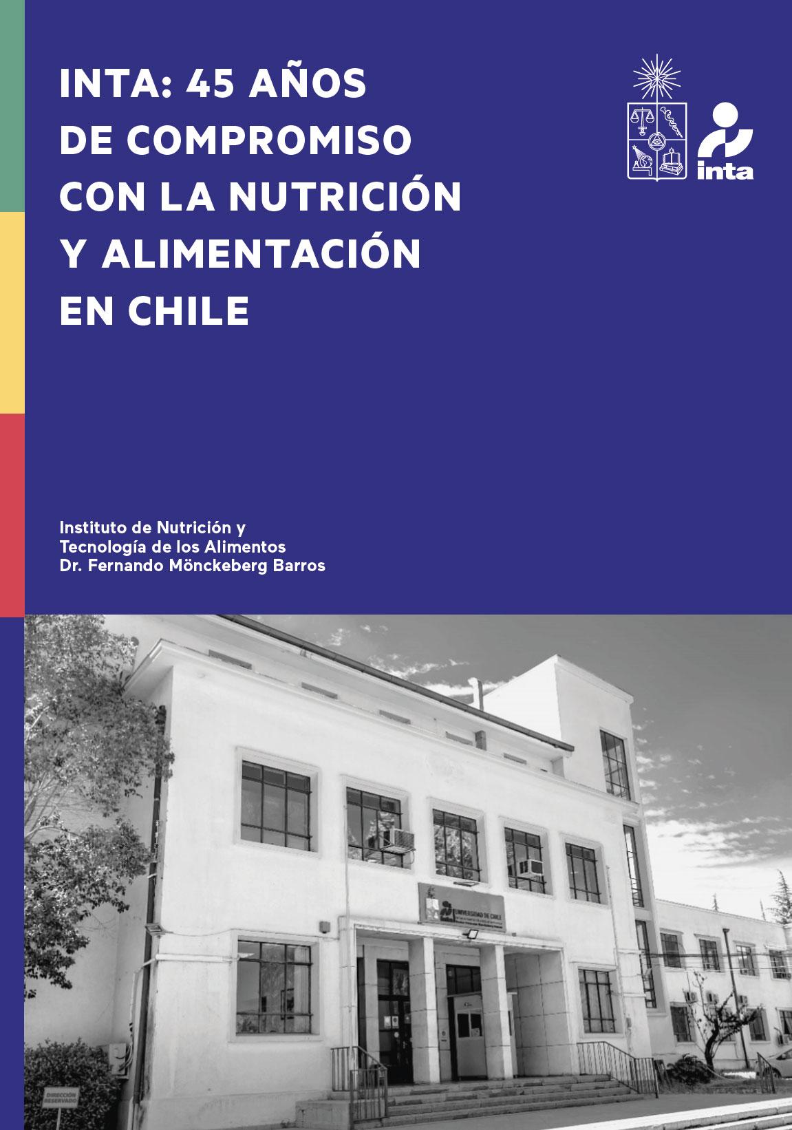 INTA: 45 años de compromiso con la nutrición y alimentación en Chile